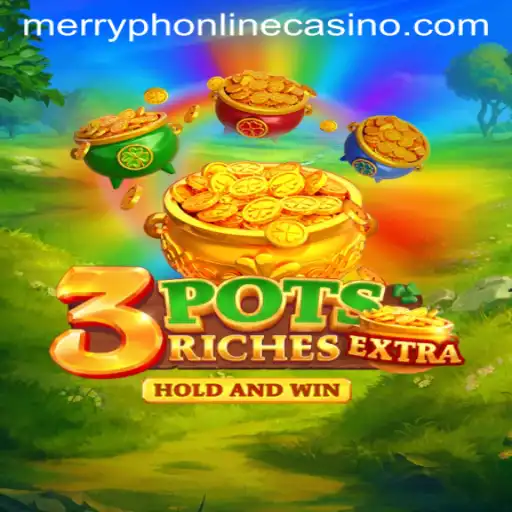 Experience the Thrill of 3potsExtra at Merryph Online Casino