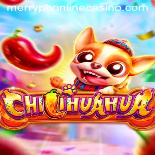 CHILIHUAHUA: A Spicy Addition to Merryph Online Casino