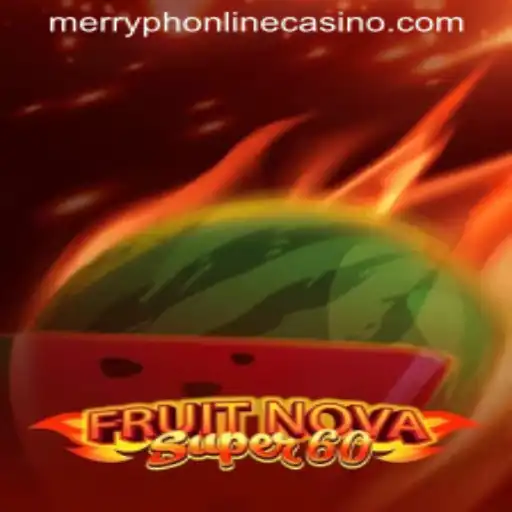 Discover the Exciting World of FruitNovaSuper60 at Merryph Online Casino