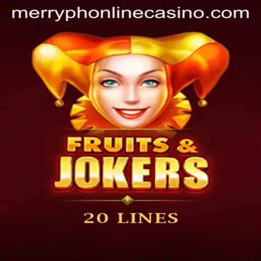 Discover the Thrills of FruitsAndJokers20 at Merryph Online Casino