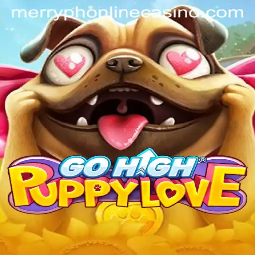 Exploring GoHighPuppyLove: A Delightful Canine Adventure in the World of Merryph Online Casino