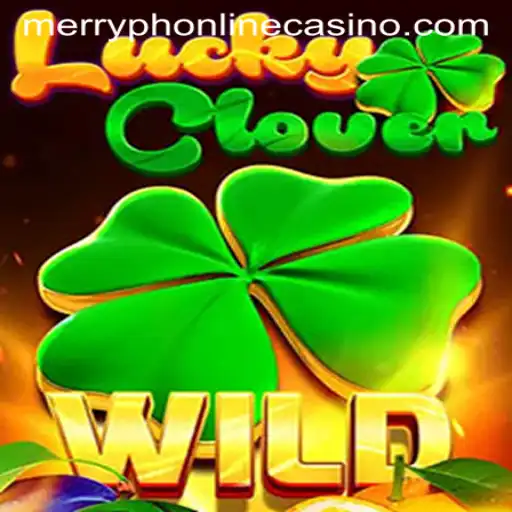 Discover the Charm and Thrill of LuckyClover at Merryph Online Casino