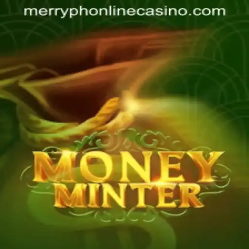 Discover the Exciting World of MoneyMinter: A Game-Changer in MerryPh Online Casino
