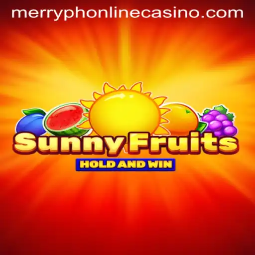 Discover SunnyFruits: A Bright Adventure at Merryph Online Casino