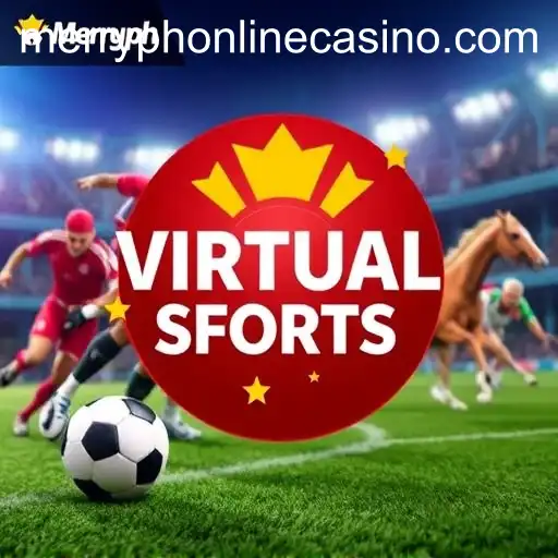 Exploring the Exciting World of Virtual Sports at Merryph Online Casino